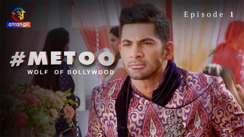 #MeToo Wolf Of Bollywood | Season 01 | Episode 01 | Episode 01